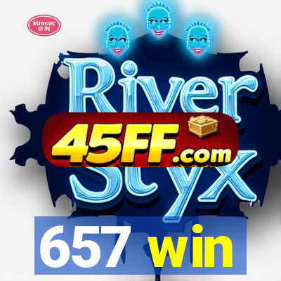 657 win